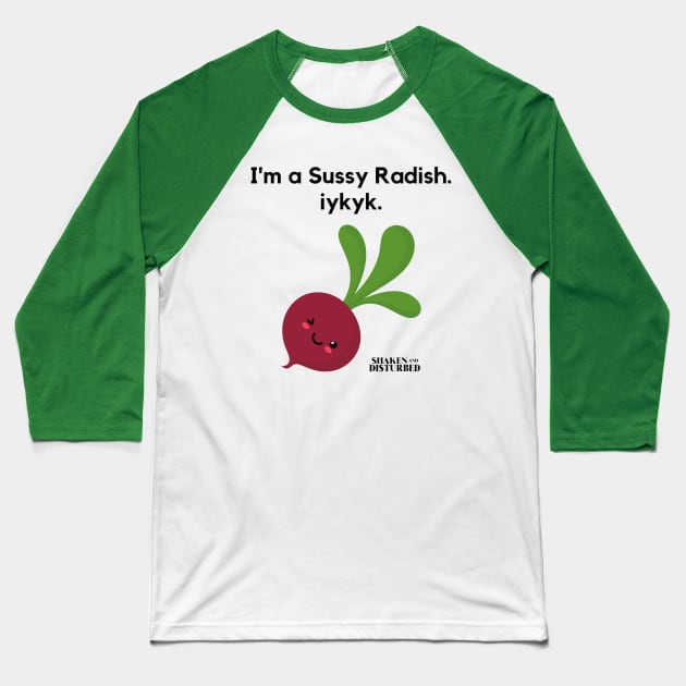 Sussy Radish Baseball T-Shirt by Shaken And Disturbed